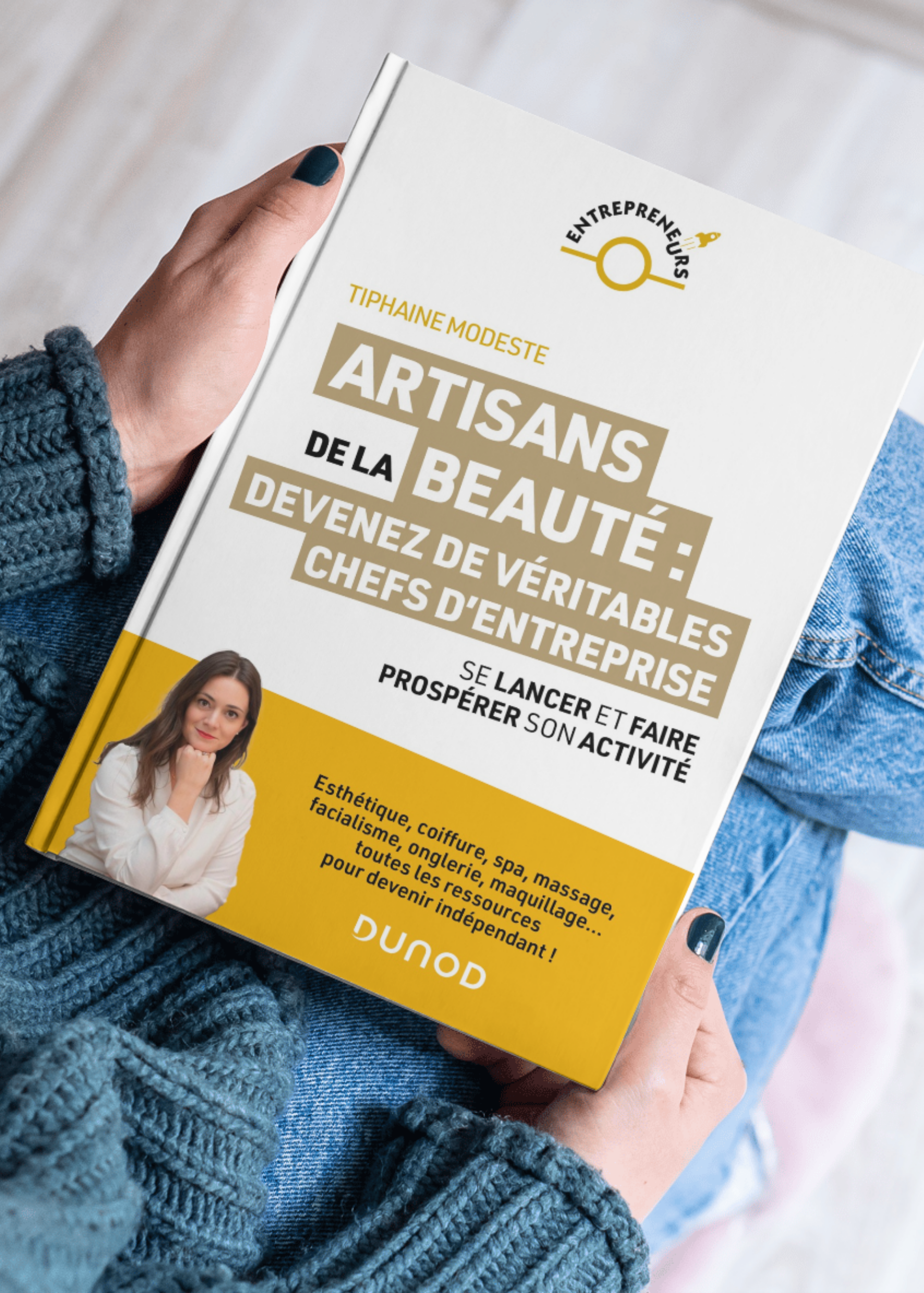Livre “ Artisans de la Beauté, devenez de véritables Chefs d’Entreprise” TIPHAINE MODESTE